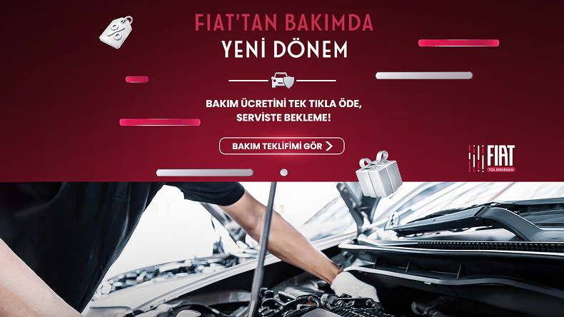 FIAT SERVİSLERİNDE GÖZÜNÜZ ARKADA KALMASIN