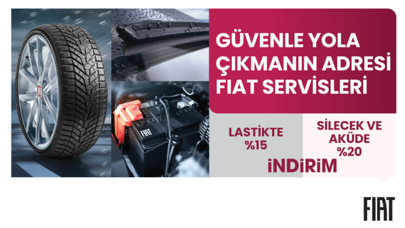 GÜVENLE YOLA ÇIKMANIN ADRESİ FIAT SERVİSLERİ!