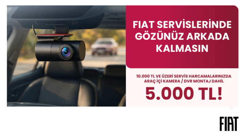 FIAT SERVİSLERİNDE GÖZÜNÜZ ARKADA KALMASIN