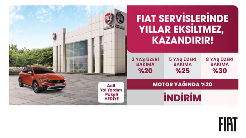 FIAT SERVİSLERİNDE YILLAR EKSİLTMEZ, KAZANDIRIR!